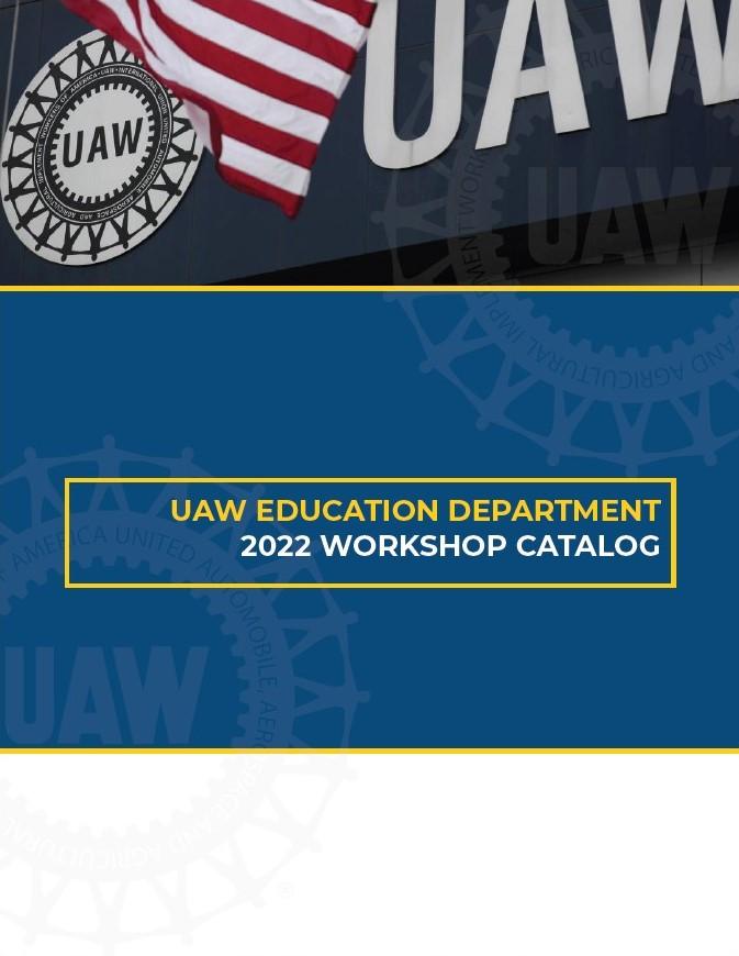 Education Workshop Catalog | UAW Region 2-B