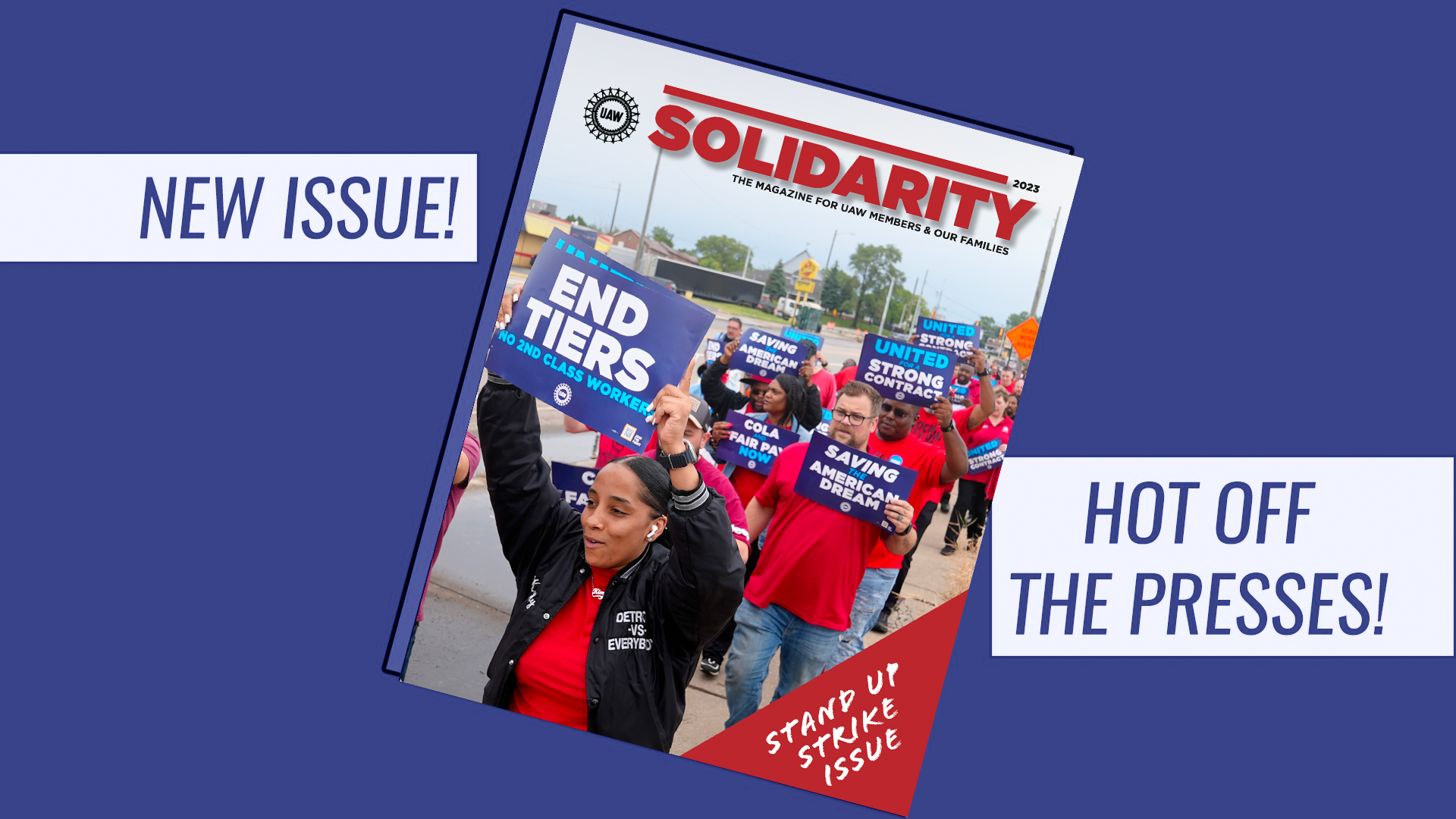 2023 Stand Up Strike Solidarity Magazine Is Online! | UAW Local 2382